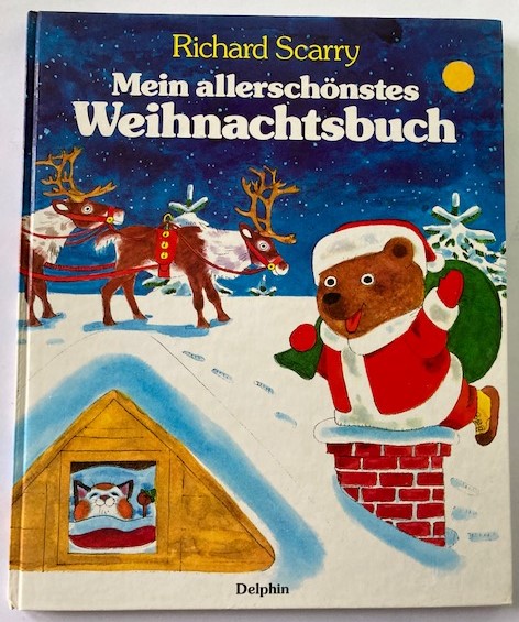 Scarry, Richard  Mein allerschönstes Weihnachtsbuch 