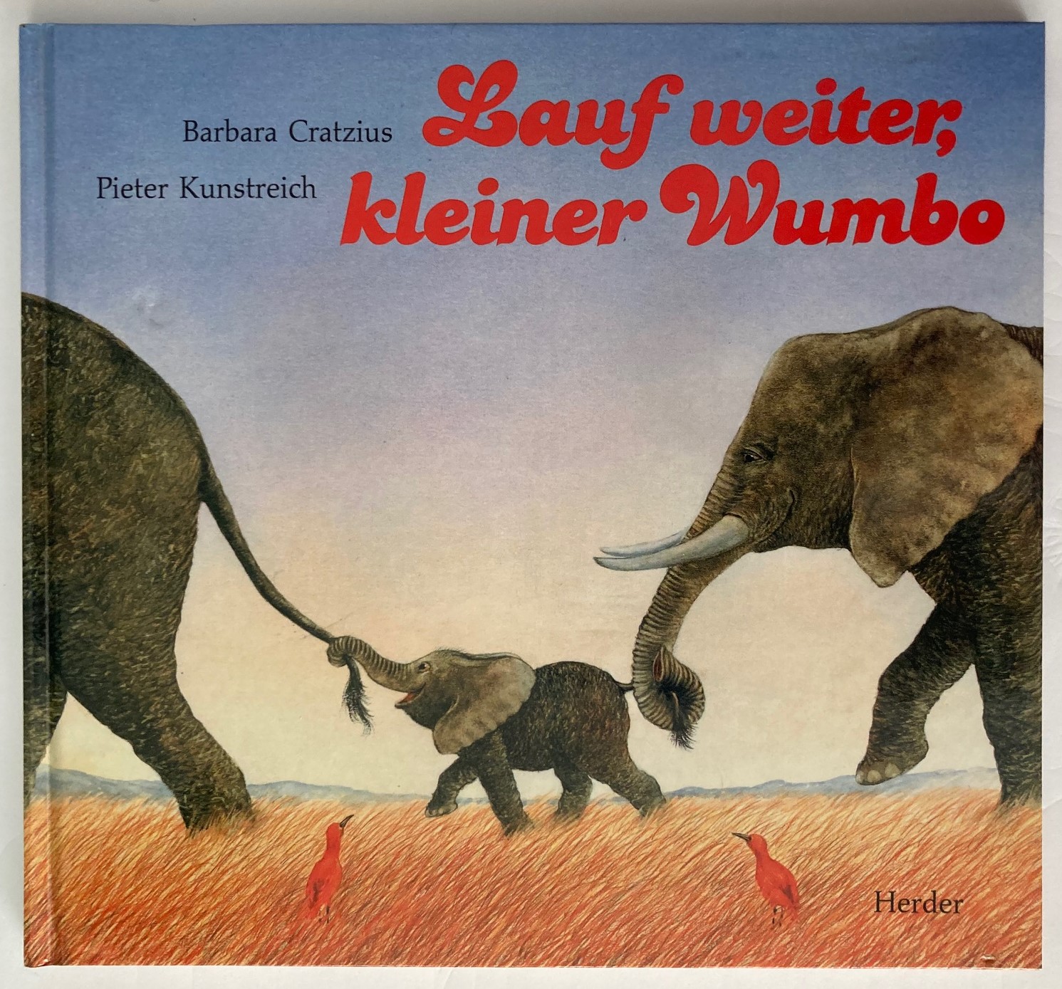 Barbara Cratzius/Pieter Kunstreich (Illustr.)  Lauf weiter, kleiner Wumbo 