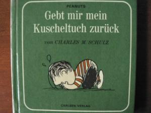 Schulz, Charles M.  Gebt mir mein Kuscheltuch zurück (Die kleinen Snoopy- Bücher, 2). 