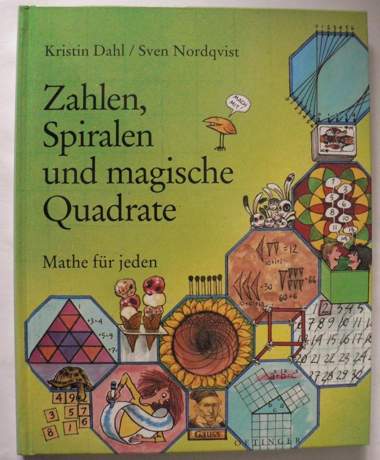 Dahl, Kristin/Nordqvist, Sven/Kutsch, Angelika  Zahlen, Spiralen und magische Quadrate. Mathe für jeden 