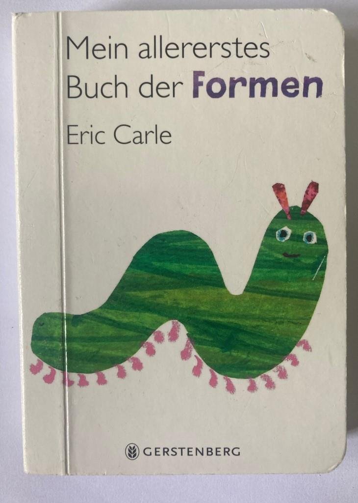 Eric Carle  Mein allererstes Buch der Formen 