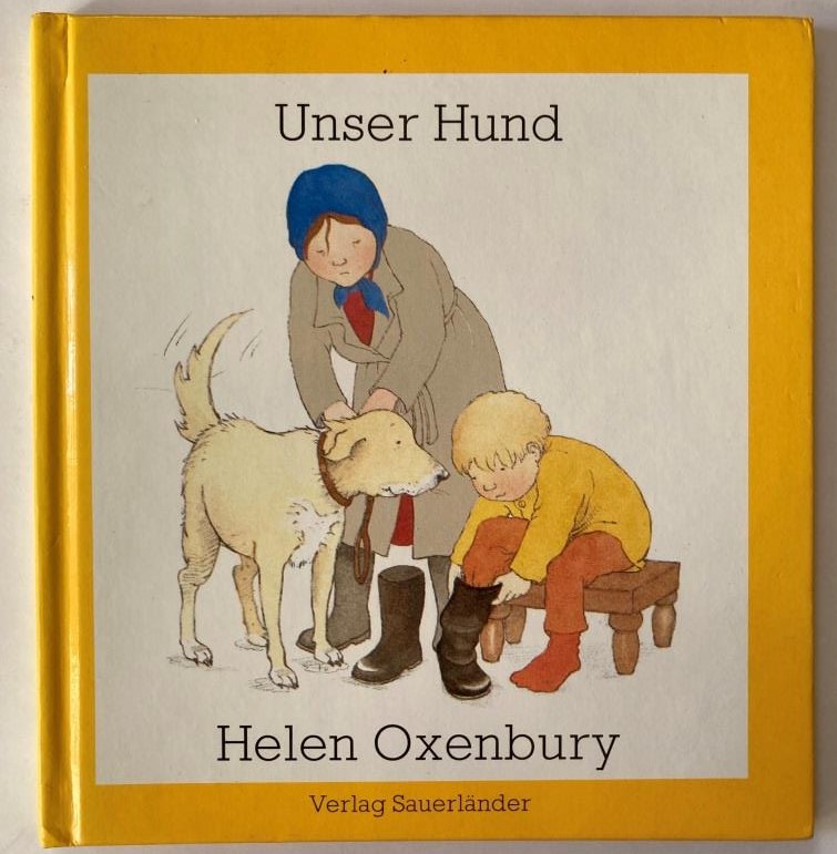 Oxenbury, Helen/Inhauser, Rolf  Unser Hund 
