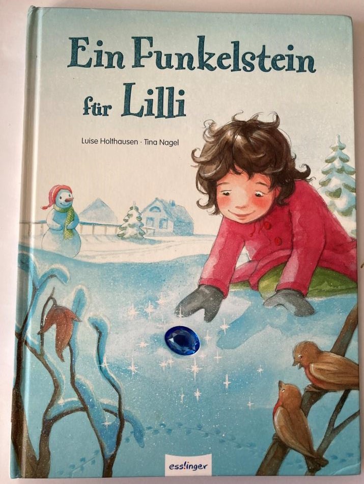 Holthausen, Luise/Nagel, Tina  Ein Funkelstein für Lilli 