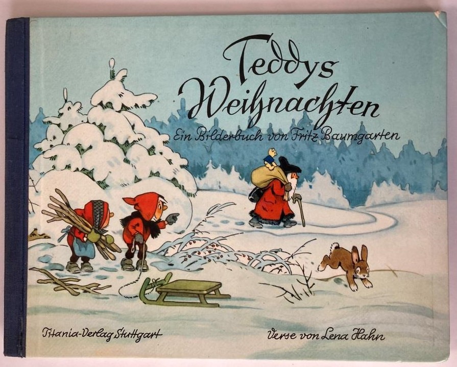 Fritz Baumgarten (Illustr.)/Lena Hahn (Verse)  Teddys Weihnachten 