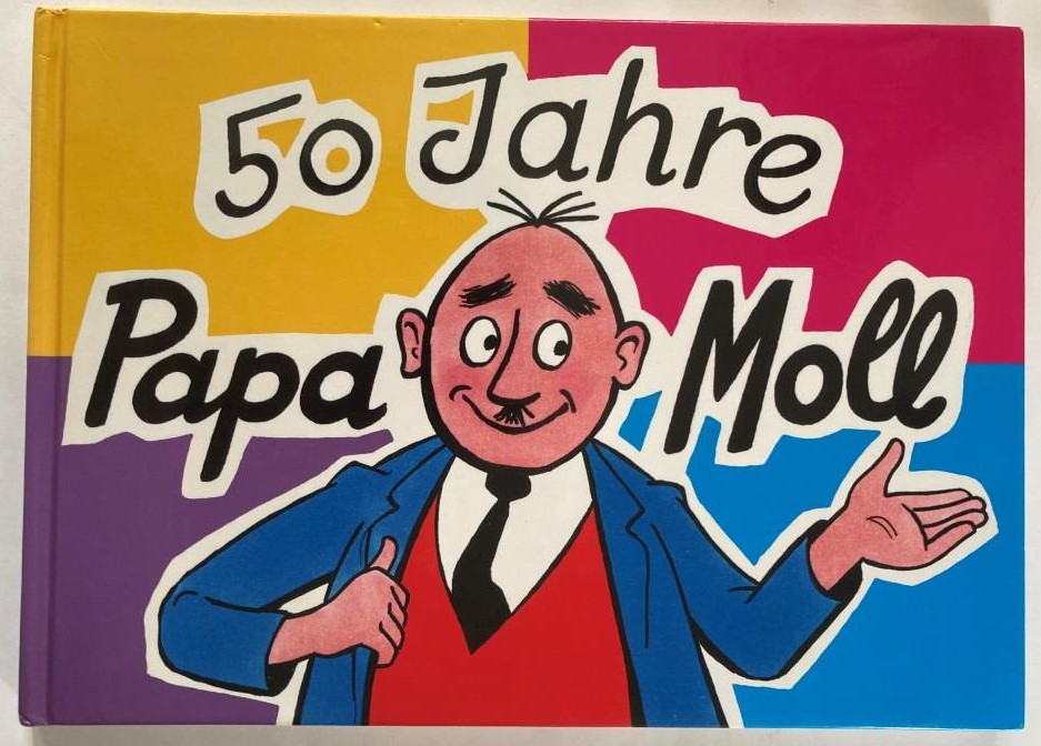 Strebel, Guido/Jonas, Edith  Papa Moll Klassik / 50 Jahre Papa Moll 