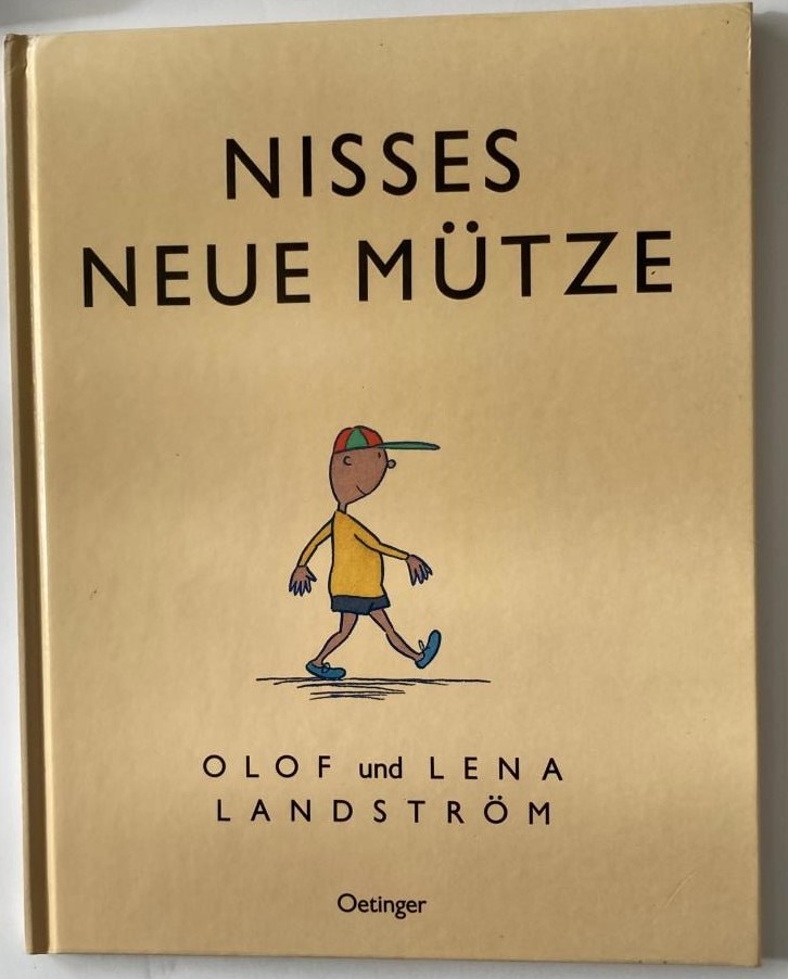 Landström, Olof/Landström, Lena  Nisses neue Mütze 