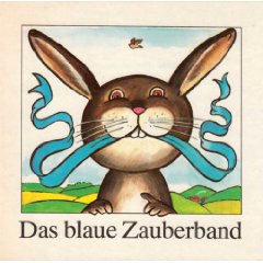 Thomas Schleusing (Illustr.)/Paul Völkel  Das blaue Zauberband. Ein sorbisches Märchen. 