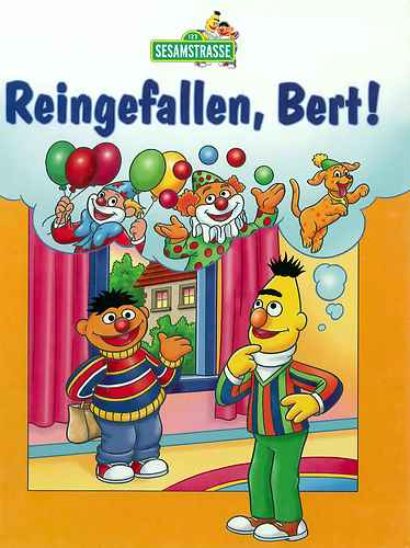 Petra Schappert/Jutta Langer (Illustr.)  1 2 3 Sesamstrasse. Reingefallen, Bert! 