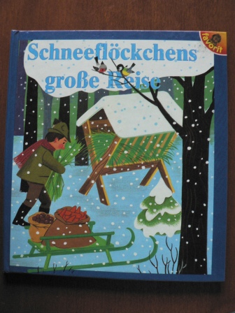 Ursula Schütz (Autor)  Schneeflöckchens große Reise 