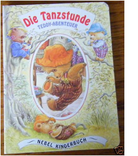 Renate Humbach (Übersetz.)  Teddy- Abenteuer. Die Tanzstunde. 