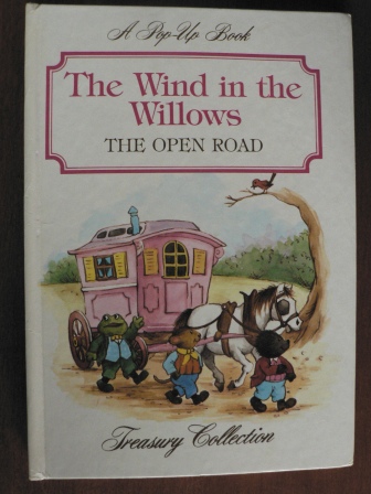 Kenneth Grahame (Autor)  The Wind in the Willows. The Open Road. A Pop-Up Book. 