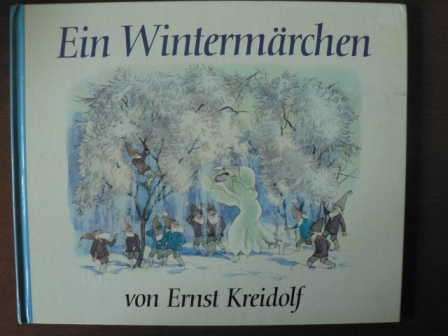 Ernst Kreidolf  Ein Wintermärchen 
