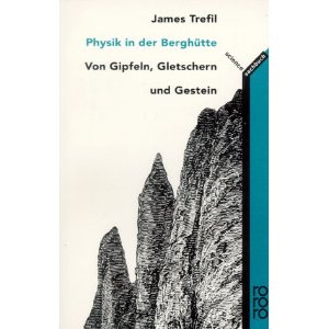 Trefil, James  Physik in der Berghütte. 