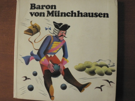 Jiri Pavlin/ Gustav Sedá  Baron von Münchhausen. Ein Aufklapp-Bilderbuch 