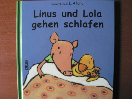 Afano, Laurence L./Jakobson, Leonie (Übersetz.)  Linus und Lola gehen schlafen. 