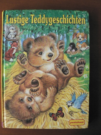 Uwe Müller (Text)/Ray Cresswell & John Francis & Helen Smith (Illustr.)  Lustige Teddygeschichten 