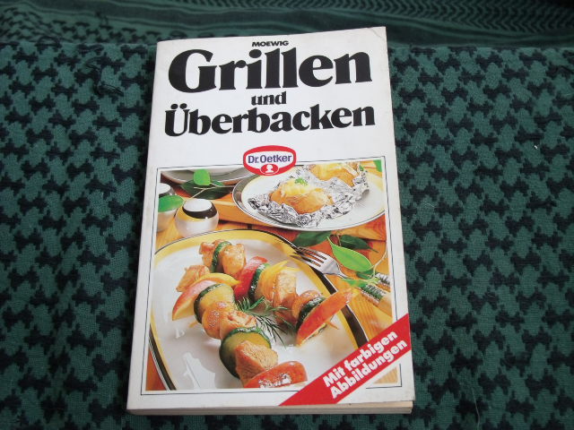   Dr. Oetker Kochbuch  Grillen und Überbacken 