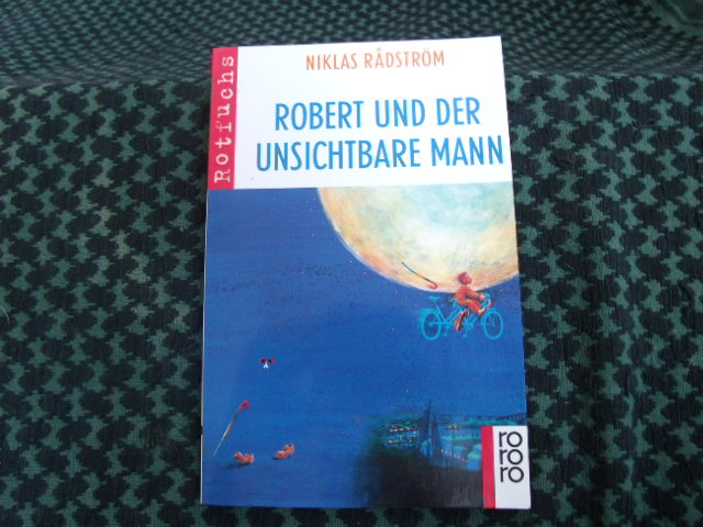 Radström, Niklas  Robert und der unsichtbare Mann 