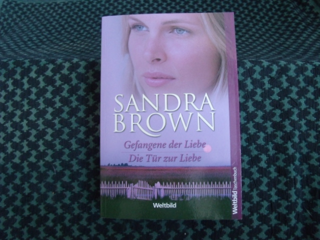 Brown, Sandra  Gefangene der Liebe / Die Tür zur Liebe 