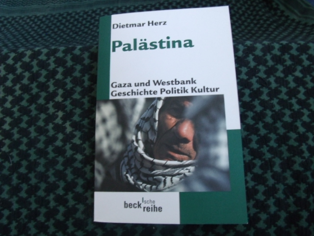 Herz, Dietmar  Palästina  Gaza und Westbank  Geschichte, Politik, Kultur 