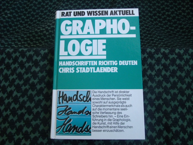 Stadtlaender, Chris  Graphologie  Handschriften richtig deuten 