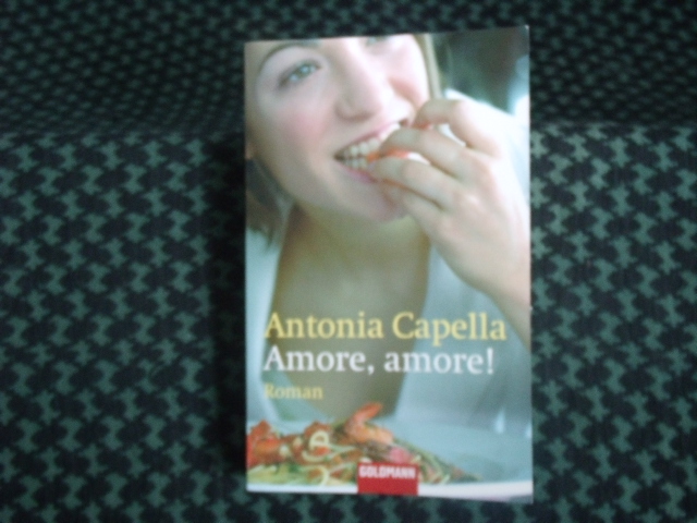 Capella, Antonia  Amore, amore! 