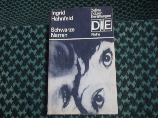Hahnfeld, Ingrid  Schwarze Narren 