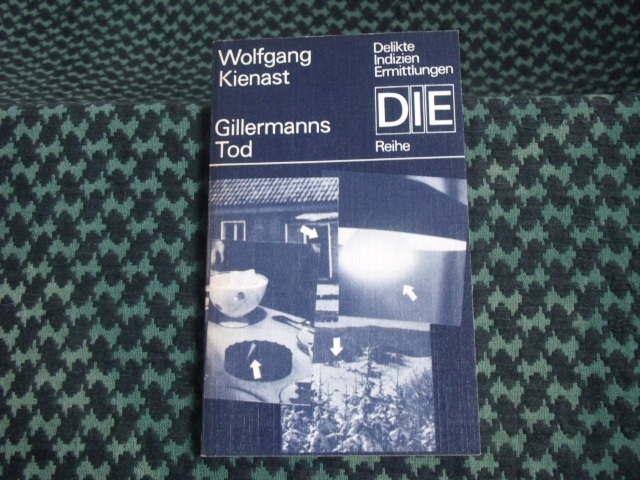 Kienast, Wolfgang  Gillermanns Tod 