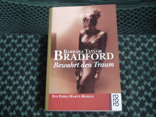 Bradford, Barbara Taylor  Bewahrt den Traum 