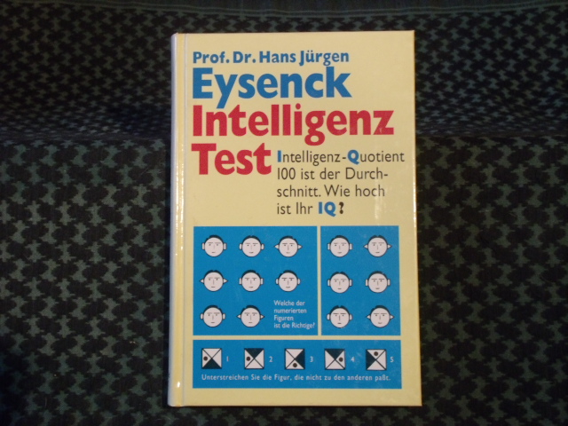 Eysenck, Prof. Dr. Hans Jürgen  Intelligenz Test 