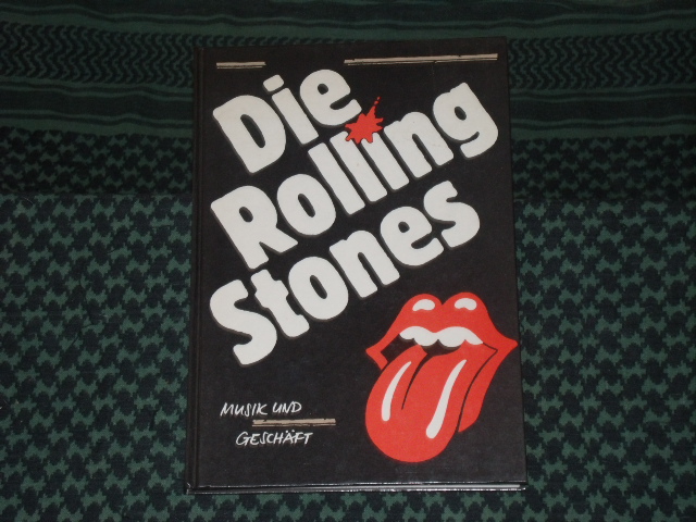 Autorenkollektiv   Die Rolling Stones. Musik und Geschäft. 
