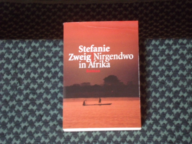 Zweig, Stefanie  Nirgendwo in Afrika 