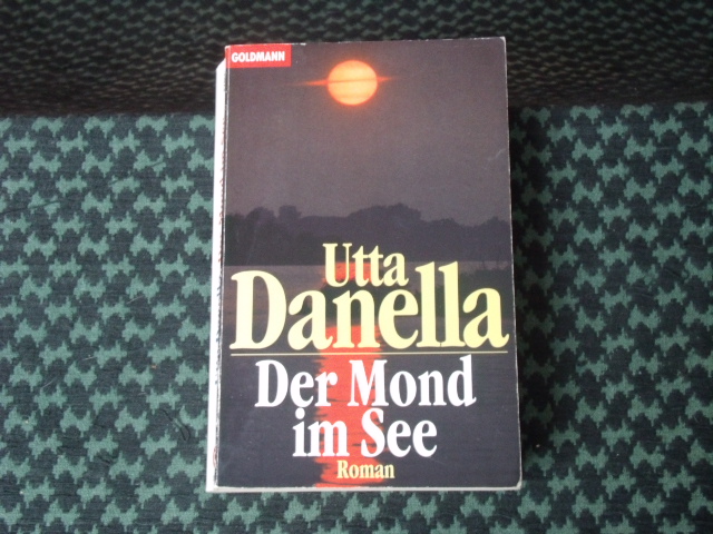 Danella, Utta  Der Mond im See 