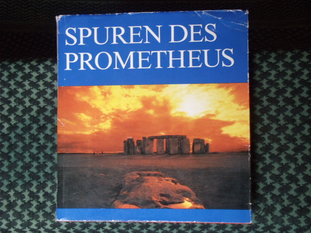 Herrmann, Prof. Dr. Joachim  Spuren des Prometheus. Der Aufstieg der Menschheit zwischen Naturgeschichte und Weltgeschichte.  