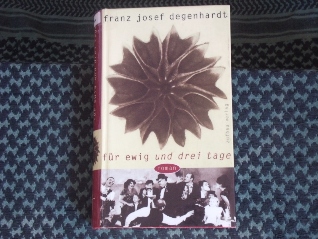 Degenhardt, Franz Josef  Für ewig und drei Tage 