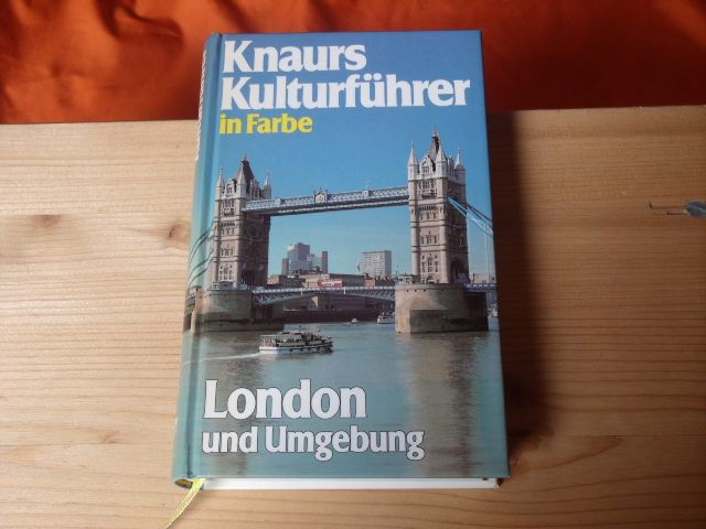 Mehling, Marianne (Hrsg.)  Knaurs Kulturführer in Farbe. London und Umgebung.  