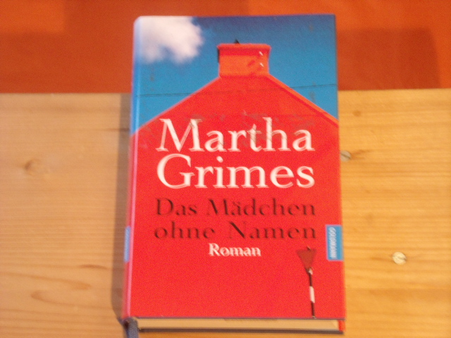 Grimes, Martha  Das Mädchen ohne Namen 