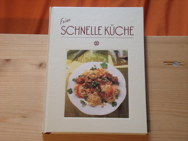 Buchheim, Maria (Hrsg.)  Feine schnelle Küche. Bekömmlich gebraten und fritiert. 
