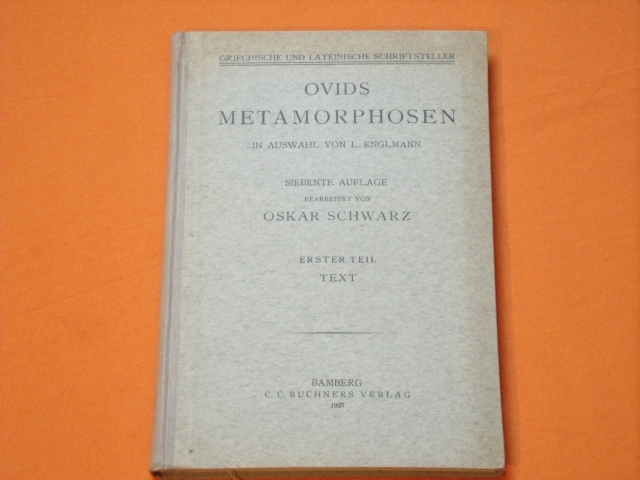 Englmann, L. (Auswahl)  Ovids Metamorphosen. In Auswahl.  