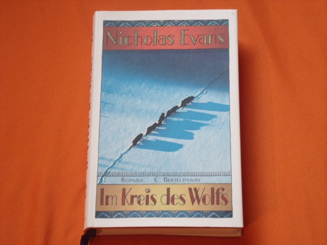Evans, Nicholas  Im Kreis des Wolfs 