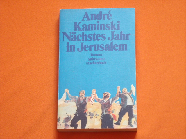 Kaminski, André  Nächstes Jahr in Jerusalem 