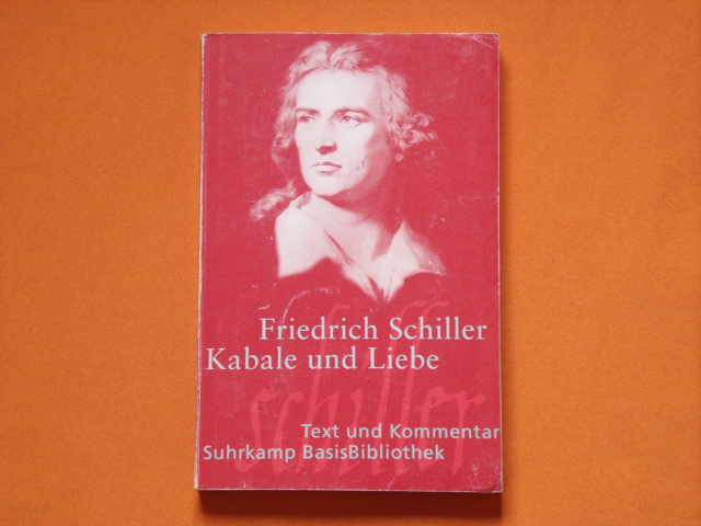 Schiller, Friedrich  Kabale und Liebe. Ein bürgerliches Trauerspiel.  