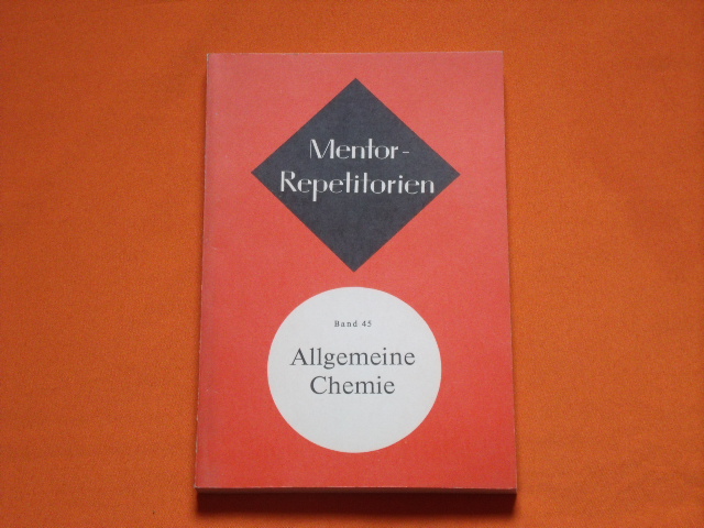 Kühlein, Theo  Mentor-Repetitorien Band 45: Allgemeine Chemie 