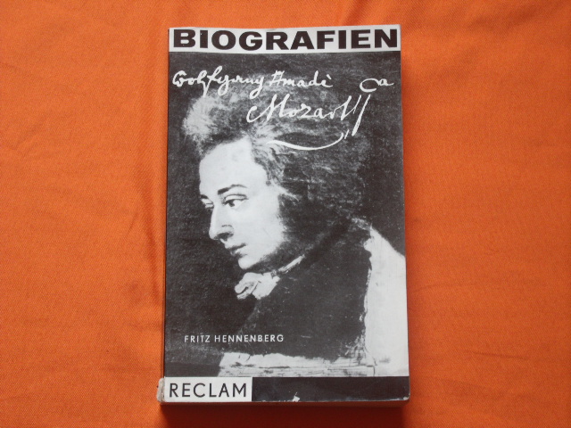 Hennenberg, Fritz  Wolfgang Amadeus Mozart 