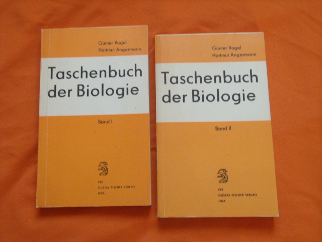 Vogel, Günter; Angermann, Hartmut  Taschenbuch der Biologie. Band I und II. 