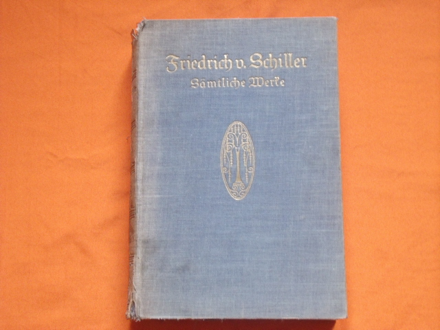 Schiller, Friedrich  Sämtliche werke. Band 2.  