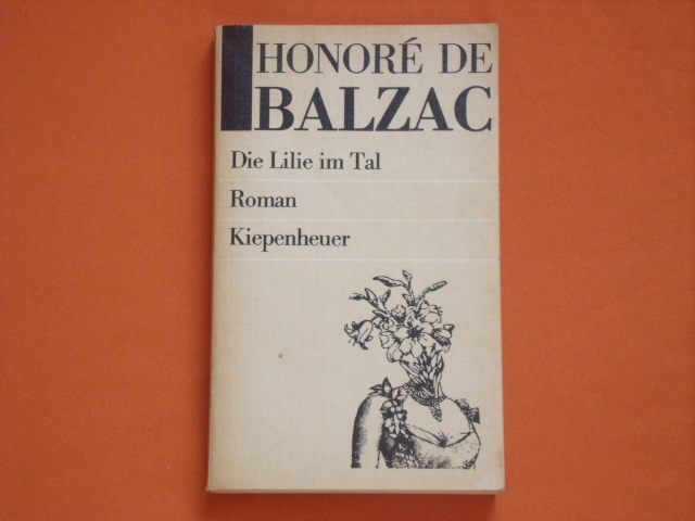 Balzac, Honoré de  Die Lilie im Tal 