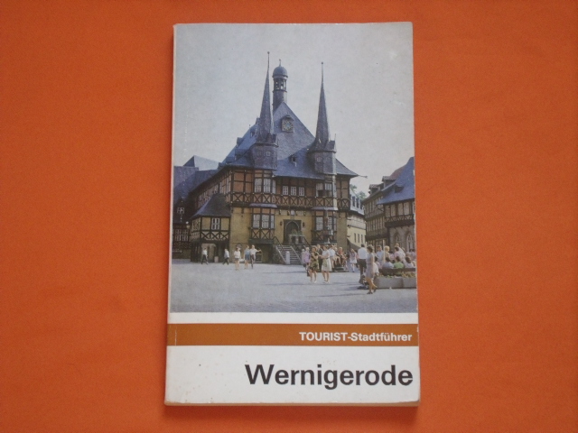   Tourist-Stadtführer: Wernigerode 