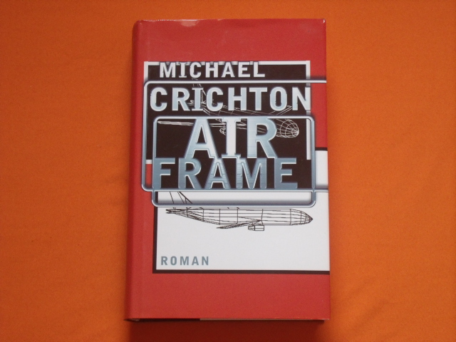 Crichton, Michael  Airframe 