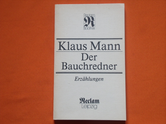 Mann, Klaus  Der Bauchredner. Erzählungen.  